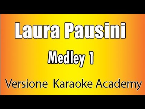 Laura Pausini - Medley