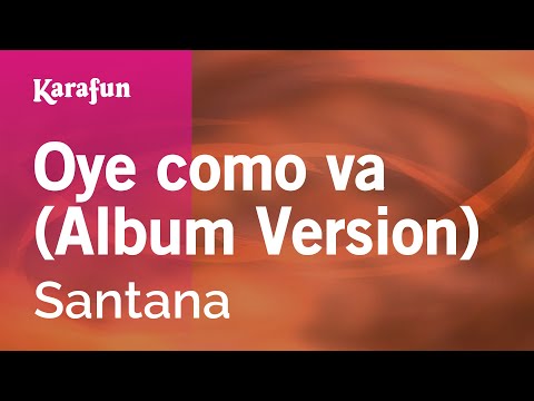 Santana - Oye cómo va (Album Version)