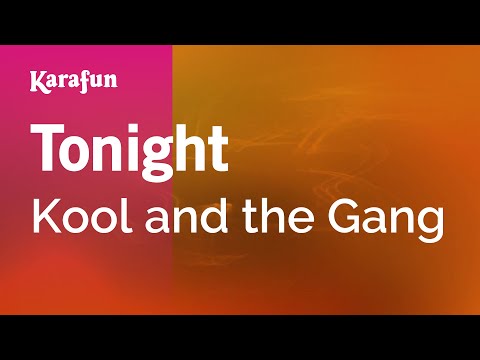 Kool and the Gang - Tonight