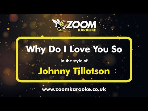 Johnny Tillotson - Why Do I Love You So