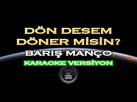Barış Manço - Dön Desem Döner Misin Bana