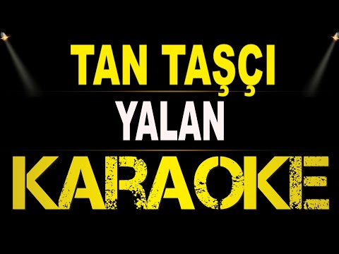 Tan Taşçı - Yalan