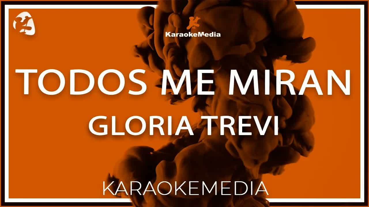 Todos Me Miran Gloria Trevi