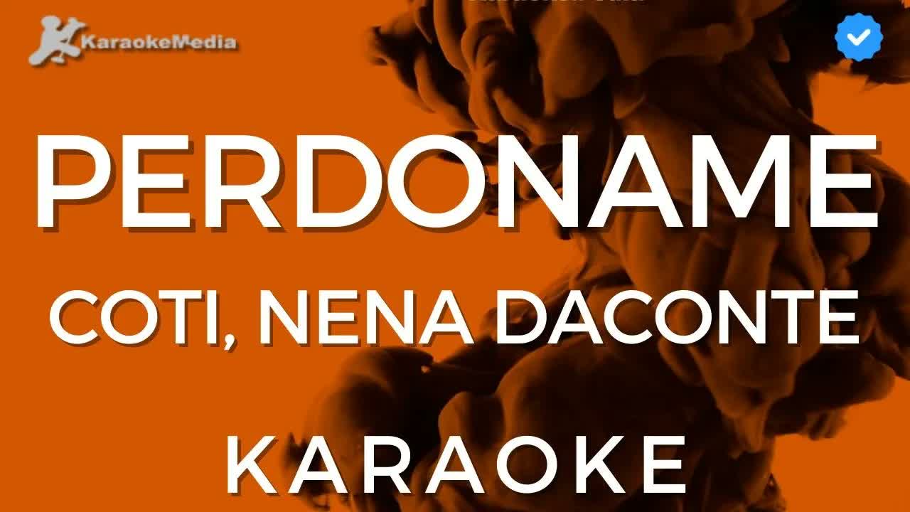 Coti, Nena Daconte - Perdoname