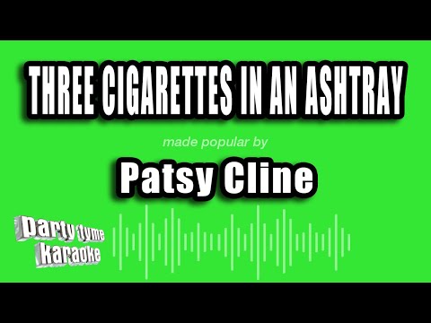 Patsy Cline - Three Cigarettes In An Ashtray