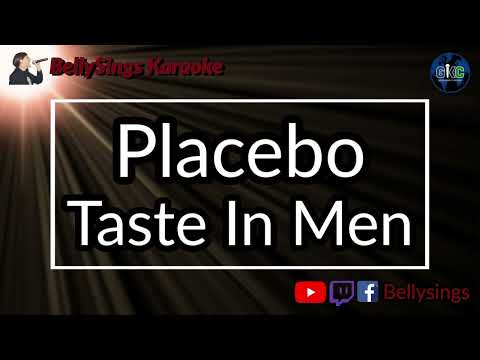 Placebo - Taste In Men