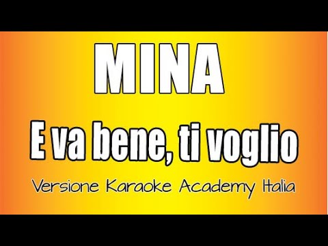 Mina - E va bene,ti voglio