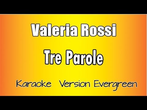 Valeria Rossi - Tre Parole