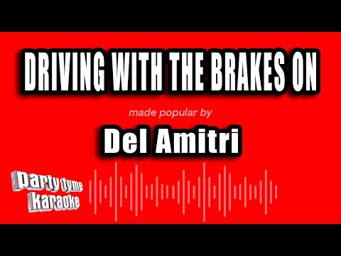Del Amitri - Driving With The Brakes On