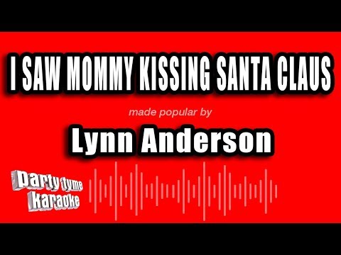 Lynn Anderson - I Saw Mommy Kissing Santa Claus