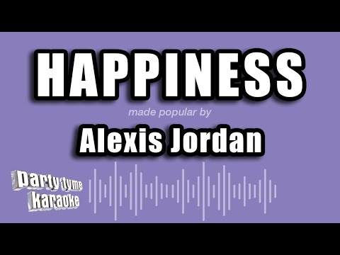 Alexis Jordan - Happiness