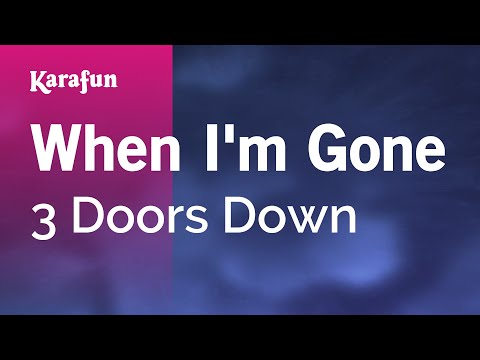 3 Doors Down - When I'm Gone