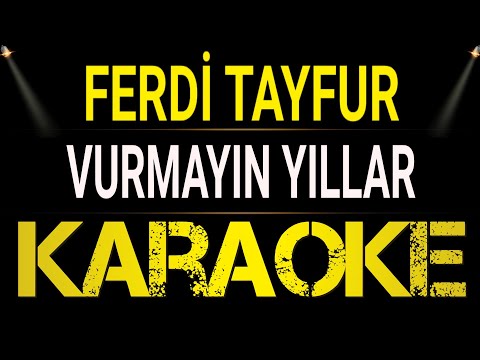 Ferdi Tayfur - Vurmayın Yıllar