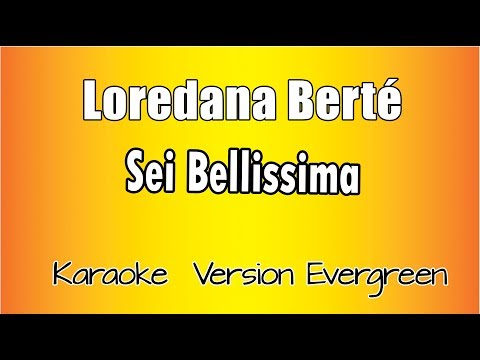Loredana Berté - Sei Bellissima