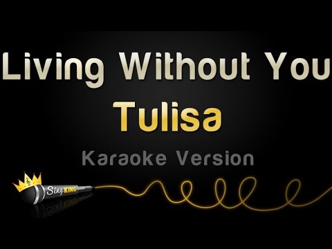 Tulisa - Living Without You