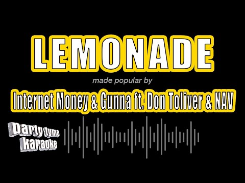 Internet Money & Gunna feat. Don Toliver & NAV - Lemonade