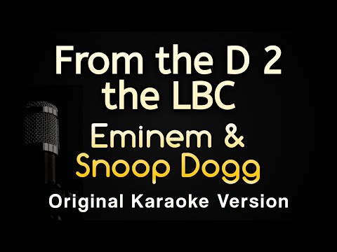 Eminem, Snoop Dogg - From the D 2 the LBC