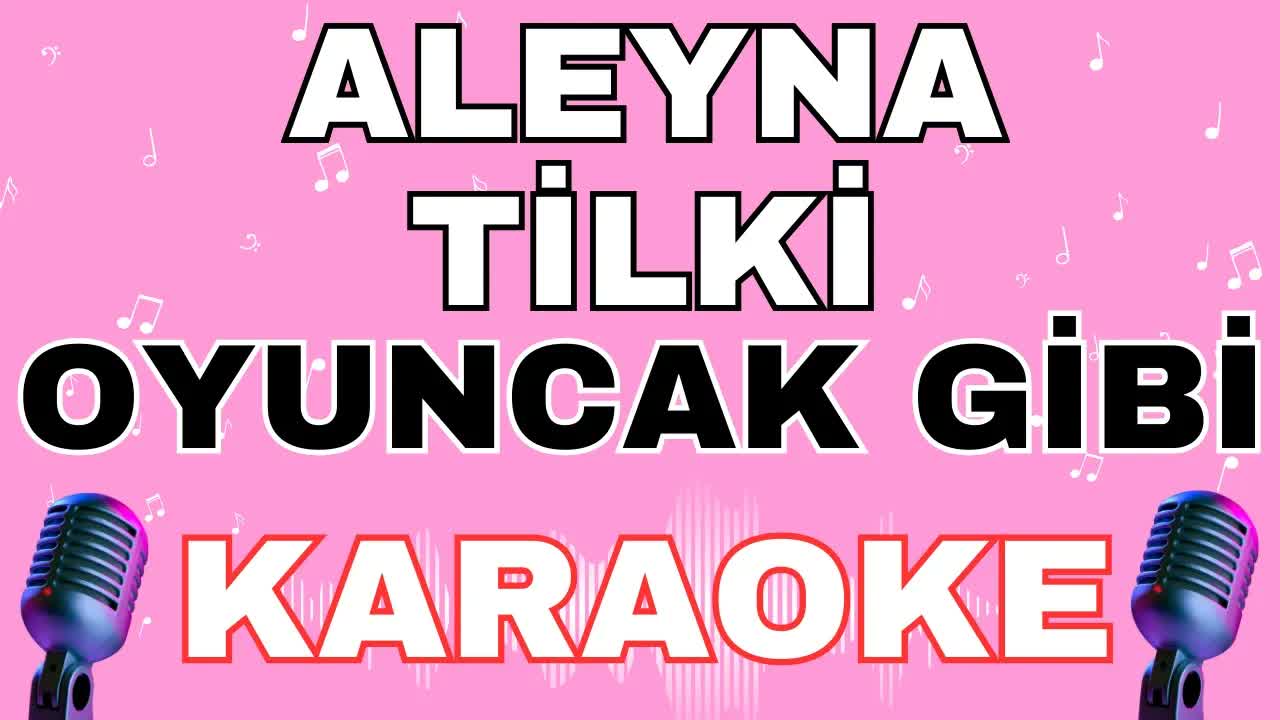 Aleyna Tilki - Oyuncak Gibi