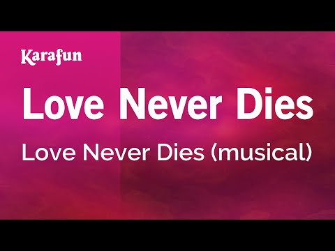 Love Never Dies (musical) - Love Never Dies