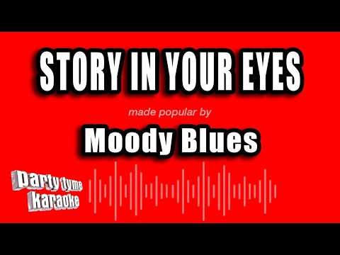 Moody Blues - Story in Your Eyes