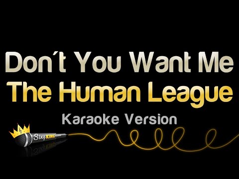 The Human League - Don't You Want Me