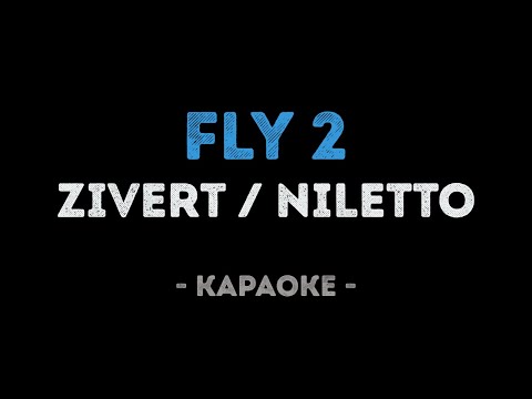 Zivert x NILETTO - Fly 2