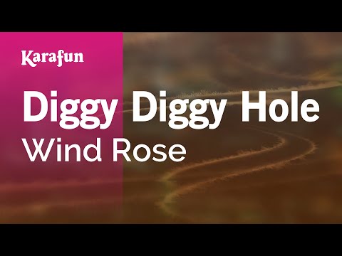 Wind Rose - Diggy Diggy Hole