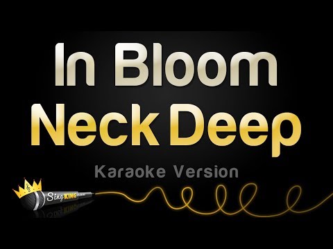 Neck Deep - In Bloom