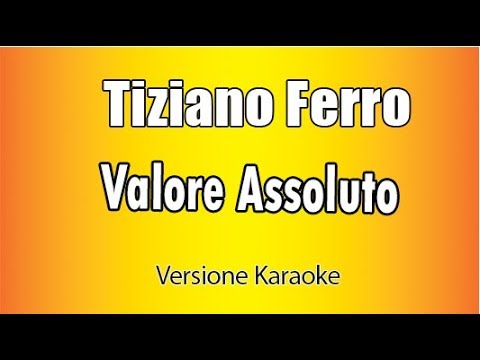 Tiziano Ferro - Valore Assoluto