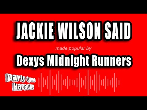 Dexys Midnight Runners - Jackie Wilson Said (I'm in Heaven When You Smile)