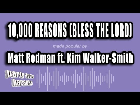 Matt Redman feat. Kim Walker-Smith - 10,000 Reasons (Bless The Lord)