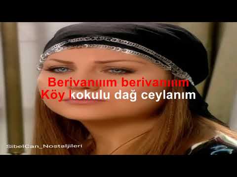 SİBEL CAN - BERİVANIM