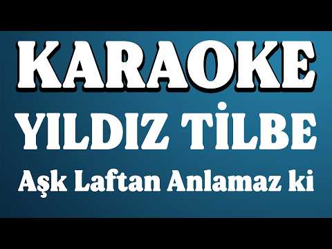 Yıldız Tilbe - Aşk Laftan Anlamaz ki