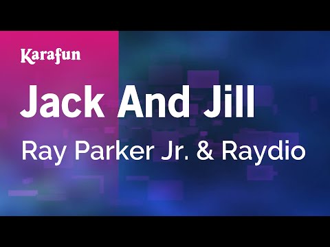 Ray Parker Jr. & Raydio - Jack and Jill