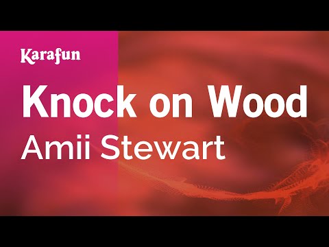 Amii Stewart - Knock on Wood