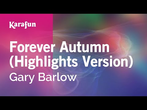 Gary Barlow - Forever Autumn (Highlights Version)