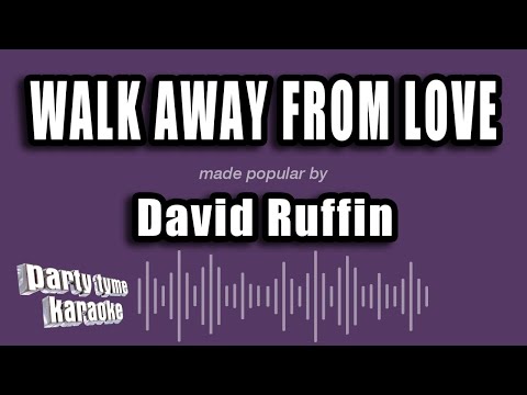 David Ruffin - Walk Away From Love