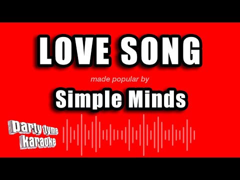 Simple Minds - Love Song