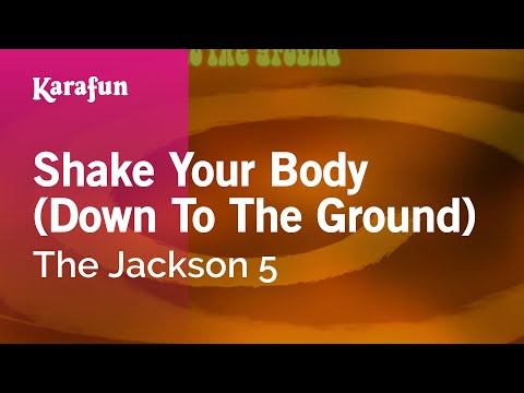 The Jackson 5 - Shake Your Body (Down to the Ground)
