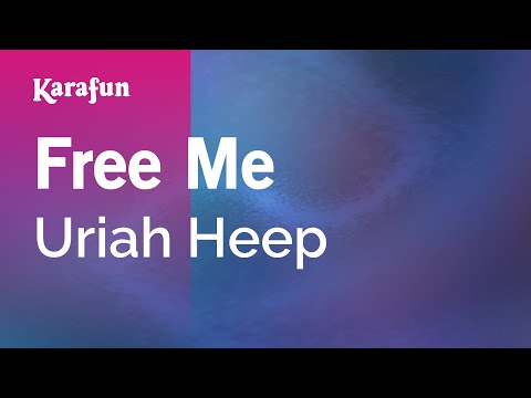 Uriah Heep - Free Me