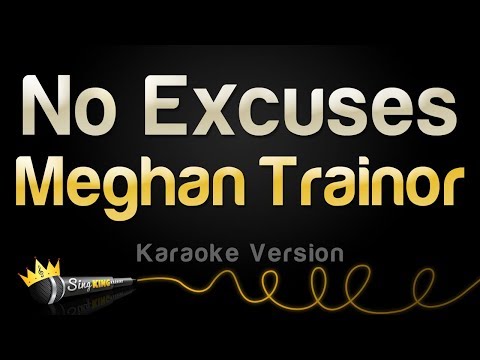 Meghan Trainor - No Excuses