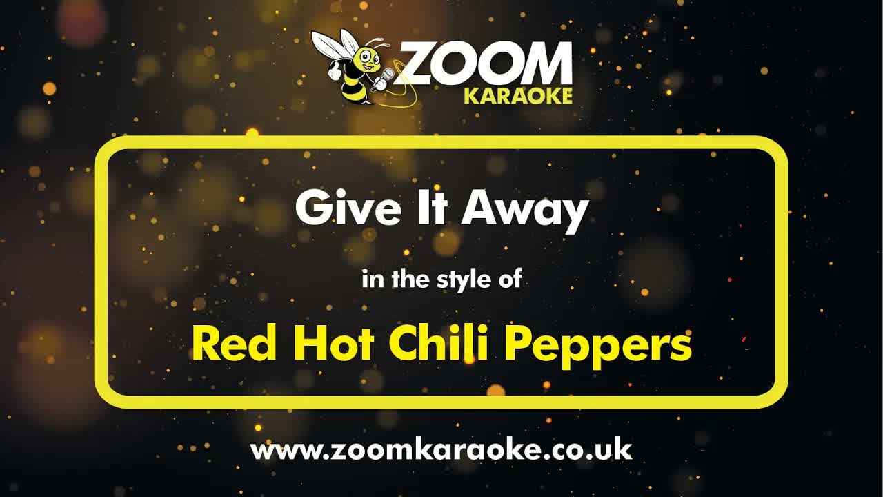 Red Hot Chili Peppers - Give It Away