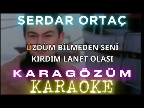 Serdar Ortaç - Karagözüm