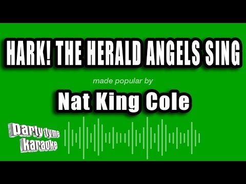 Nat King Cole - Hark! The Herald Angels Sing