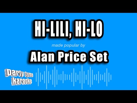 Alan Price Set - Hi-Lili, Hi-Lo