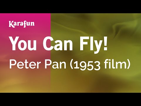 Peter Pan (1953 film) - You Can Fly!