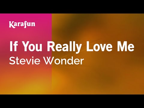 Stevie Wonder - If You Really Love Me