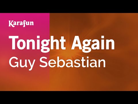 Guy Sebastian - Tonight Again