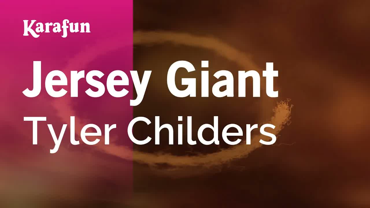 Tyler Childers - Jersey Giant