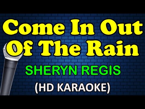 Sheryn Regis - COME IN OUT OF THE RAIN